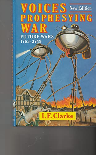 Imagen de archivo de Voices Prophesying War: Future Wars 1763-3749 a la venta por HPB-Ruby