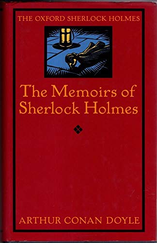 Beispielbild fr The Memoirs of Sherlock Holmes (Oxford Sherlock Holmes S.) zum Verkauf von WorldofBooks