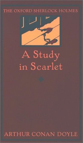 Stock image for A Study in Scarlet (Oxford Sherlock Holmes S.) for sale by WorldofBooks