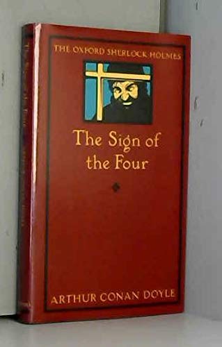 Imagen de archivo de The Sign of Four (Oxford Sherlock Holmes S.) a la venta por WorldofBooks