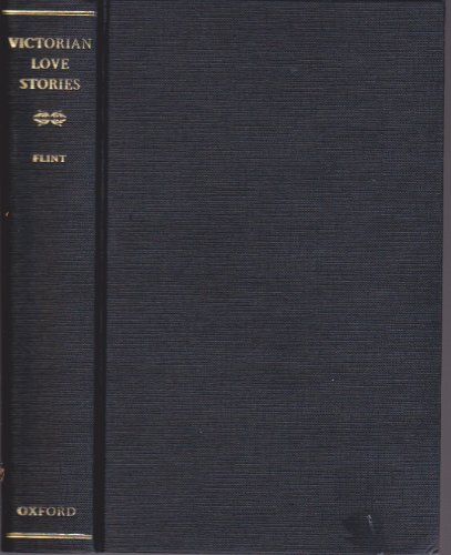 Stock image for Victorian Love Stories : An Oxford Anthology for sale by Better World Books