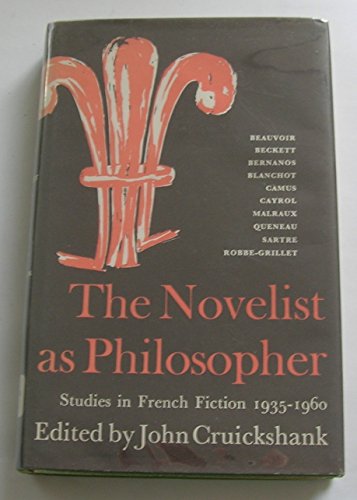 Beispielbild fr The Novelist as Philosopher: Studies in French Fiction, 1935-1960 zum Verkauf von Wonder Book