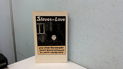 9780192126016: Slaves of love and other Norwegian short stories