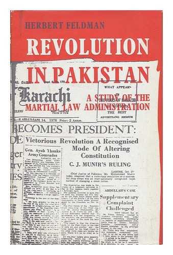 Stock image for Revolution in Pakistan: a study of the martial law administration for sale by Better World Books: West