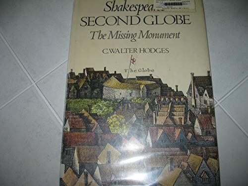 Beispielbild fr Shakespeare's Second Globe : The Missing Monument zum Verkauf von Better World Books