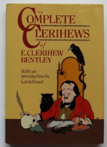 Stock image for The Complete Clerihews of E. Clerihew Bentley for sale by Better World Books