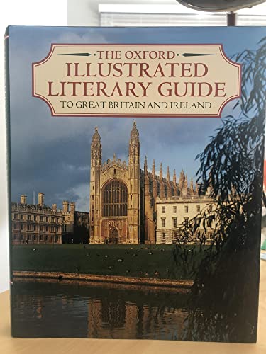 Beispielbild fr The Oxford Illustrated Literary Guide to Great Britain and Ireland zum Verkauf von SecondSale