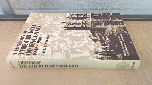 9780192132314: A History of the Church of England, 1945-1980