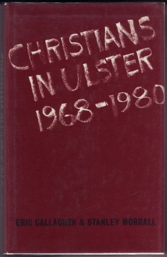 9780192132376: Christians in Ulster, 1968-80