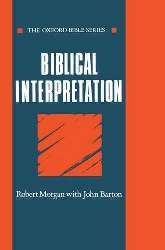 9780192132567: Biblical Interpretation (Oxford Bible Series)
