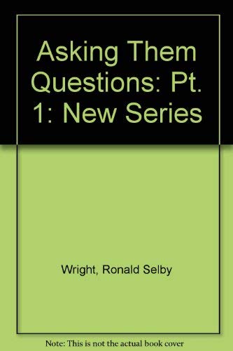 9780192134233: Asking Them Questions: Pt. 1: New Series