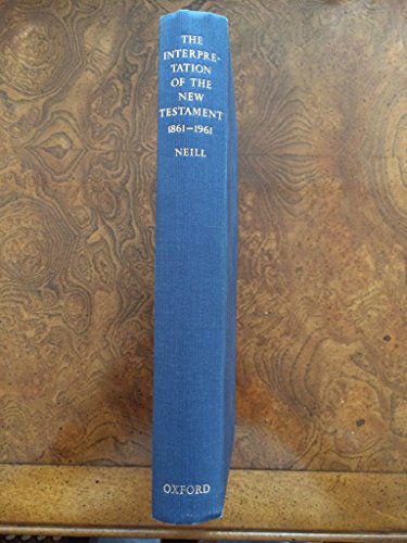 Stock image for The Interpretation of the New Testament, 1861-1986 for sale by ThriftBooks-Atlanta