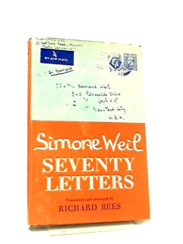 Seventy Letters (9780192139382) by Simone Weil