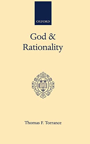 9780192139481: God and Rationality (Oxford Scholarly Classics)