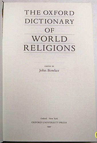 Imagen de archivo de The Oxford Dictionary of World Religions a la venta por Jenson Books Inc