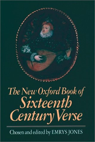 Imagen de archivo de The New Oxford Book of Sixteenth-Century Verse a la venta por ThriftBooks-Atlanta
