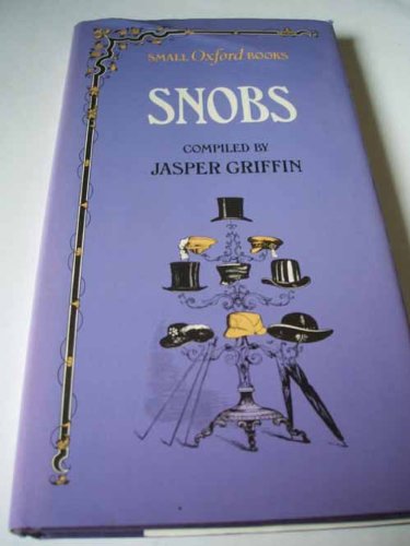 9780192141286: Snobs (Small Oxford books)