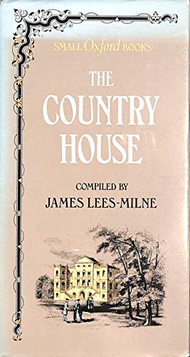 Stock image for The country house (Small Oxford books) for sale by Housing Works Online Bookstore