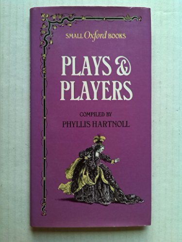 Beispielbild fr Plays and Players (Small Oxford books) zum Verkauf von AwesomeBooks