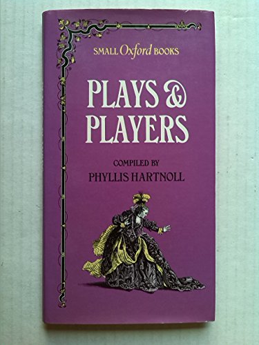 Stock image for Plays and Players (Small Oxford books) for sale by AwesomeBooks