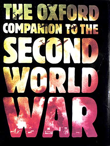 Imagen de archivo de The Oxford Companion to The Second World War a la venta por SecondSale