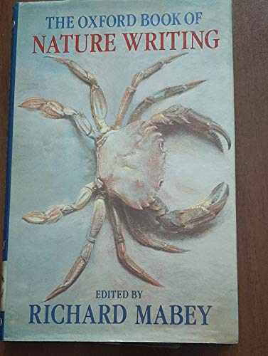 Stock image for The Oxford Book of Nature Writing for sale by Hippo Books