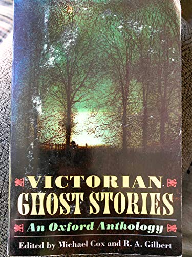 Stock image for Victorian Ghost Stories: An Oxford Anthology for sale by More Than Words