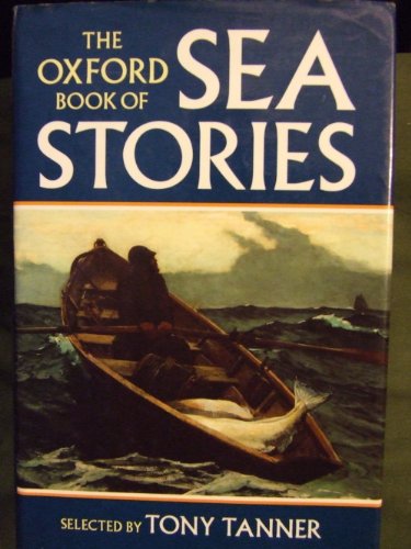 Beispielbild fr The Oxford Book of Sea Stories zum Verkauf von SecondSale