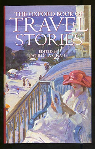 Stock image for The Oxford Book of Travel Stories for sale by Front Cover Books