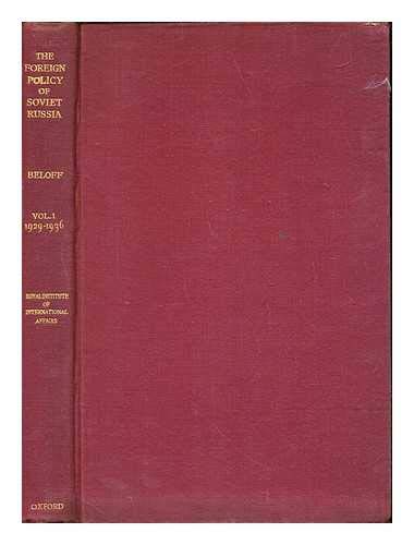 Imagen de archivo de The Foreign Policy of Soviet Russia 1929-1941-Volume 1 a la venta por Adams Shore Books