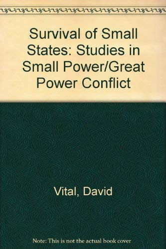 Beispielbild fr The Survival of Small States : Studies in Small Power/Great Power Conflict zum Verkauf von Better World Books: West