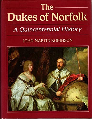 9780192158697: The Dukes of Norfolk: Quincentennial History