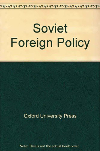 9780192158789: Soviet Foreign Policy: The Brezhnev Years.