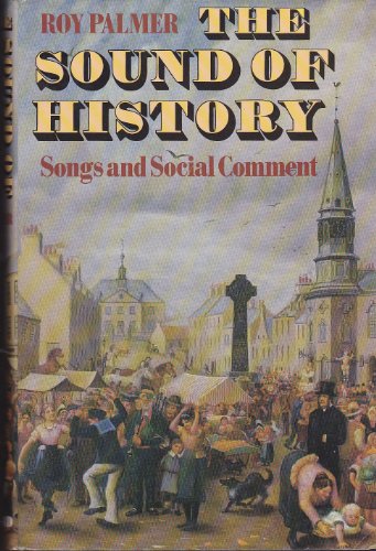Imagen de archivo de The Sound of History: Songs and Social Comment a la venta por WorldofBooks