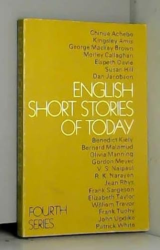 Stock image for English short stories of today. Fourth series. Achebe. Amis. Brown. Callaghan. Davie. Hill. Jacobson. Kiely. for sale by Loc Simon