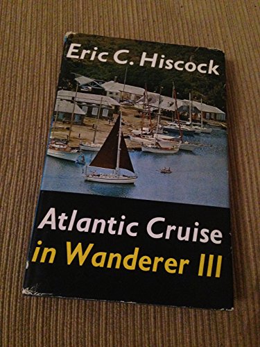 Stock image for Atlantic cruise in 'Wanderer III' for sale by HPB-Emerald