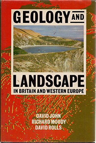 Stock image for Geology and Landscape in Britain and Western Europe for sale by Better World Books