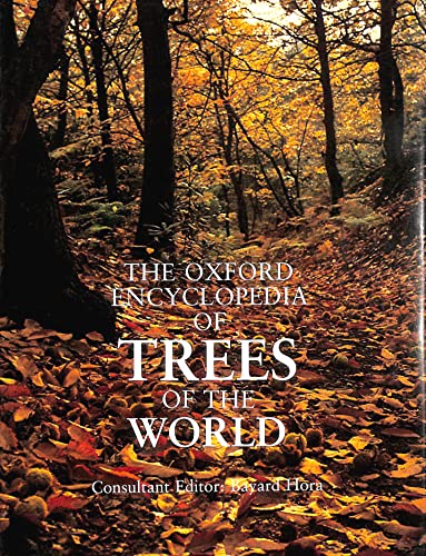 9780192177124: The Oxford Encyclopaedia of Trees of the World