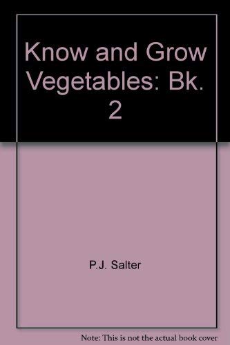 9780192177278: Know and grow vegetables 2 (Oxford paperbacks)