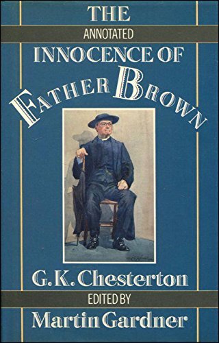 Stock image for The Annotated Innocence of Father Brown for sale by Books From California