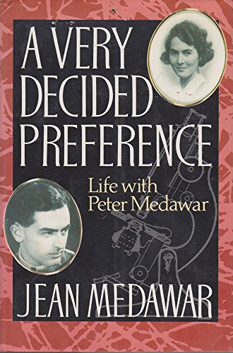 Imagen de archivo de A Very Decided Preference: Life with Peter Medawar a la venta por WorldofBooks