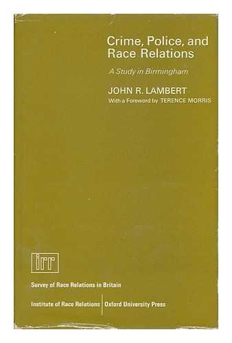 9780192181886: Crime, police, and race relations: A study in Birmingham,