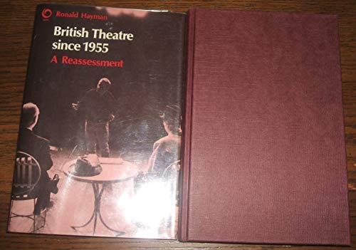 Stock image for British theatre since 1955: A reassessment for sale by Wonder Book