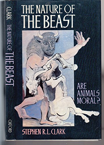 Stock image for Nature of the Beast: Are Animals Moral? for sale by WorldofBooks
