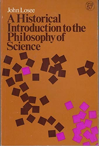 9780192191564: Historical Introduction to the Philosophy of Science (Opus Books)