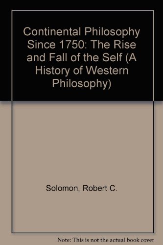 9780192192165: Continental Philosophy Since 1750: The Rise And Fall of the Self: v. 7