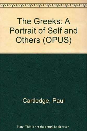 9780192192660: The Greeks: A Portrait of Self And Others