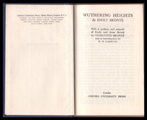 Wuthering Heights with an Introduction By H.W. Garrod , and Textual Notes By Frederick Page