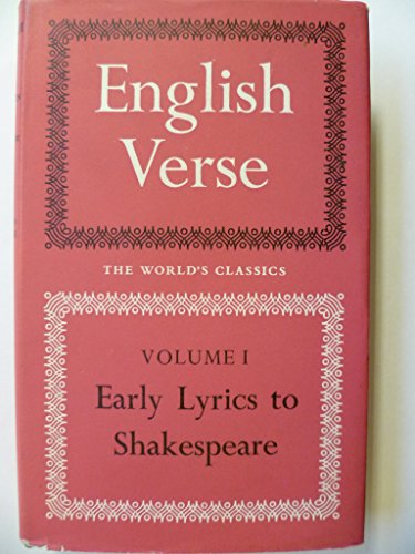 Imagen de archivo de English Verse: Early Lyrics to Shakespeare (World's Classics) a la venta por Better World Books Ltd