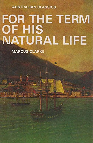 9780192505279: For the Term of His Natural Life